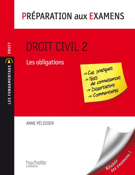 Droit civil   Tome 2 : Les obligations   Préparati...