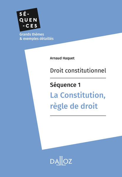 Droit constitutionnel   Séquence 1. La constitutio...