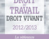 droit du travail droit vivant 20122013