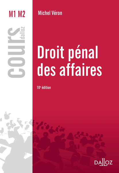 Droit pénal des affaires 1 Droit pénal des affaires