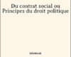 du contrat social ou principes du droit politique