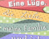 eine luge die liebe meine familie und ich