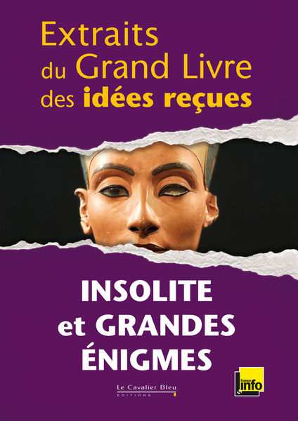 Extraits du grand livre des idées reçues - Insolit... 1 Extraits du grand livre des idées reçues Insolit...