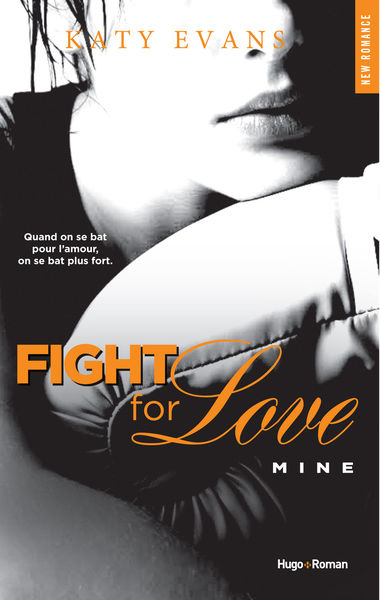 Fight For Love   tome 2 Mine (Extrait offert)