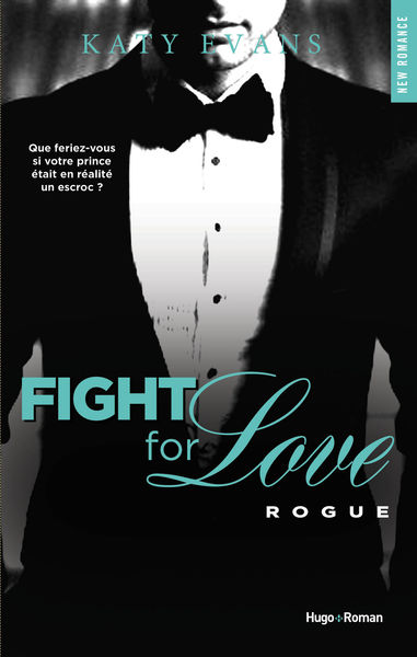 Fight For Love   tome 4 Rogue (Extrait offert)