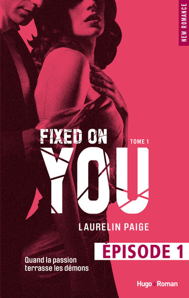 Fixed on you   tome 1 Episode 1