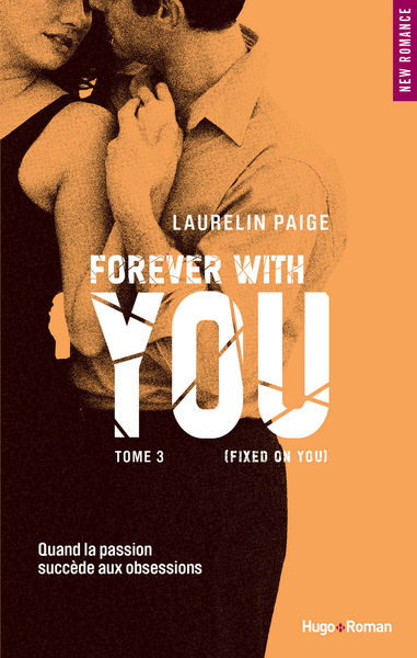 Fixed on you   tome 3 Forever with you