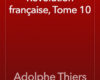 histoire de la revolution francaise tome 10