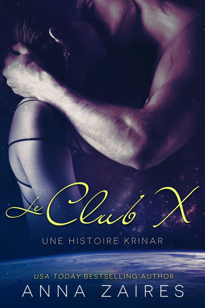 Le Club X (Une histoire Krinar)