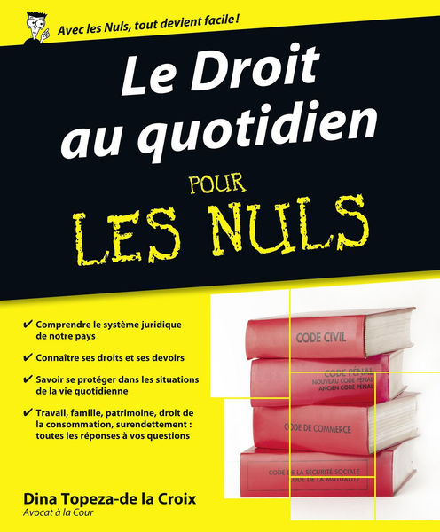 Le Droit au quotidien Pour les Nuls