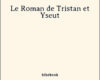 le roman de tristan et yseut