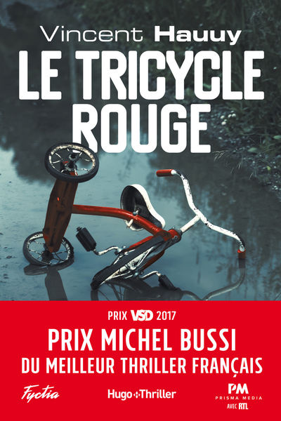 Le tricycle rouge   Prix Michel Bussi du meilleur ...