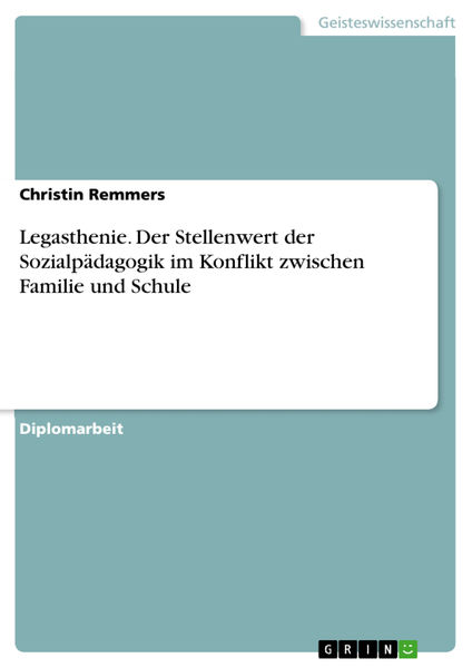 Legasthenie. Der Stellenwert der Sozialpädagogik i...