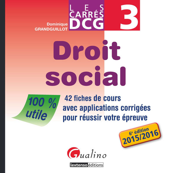 Les Carrés DCG 3   Droit social 2015 2016