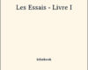 les essais livre i
