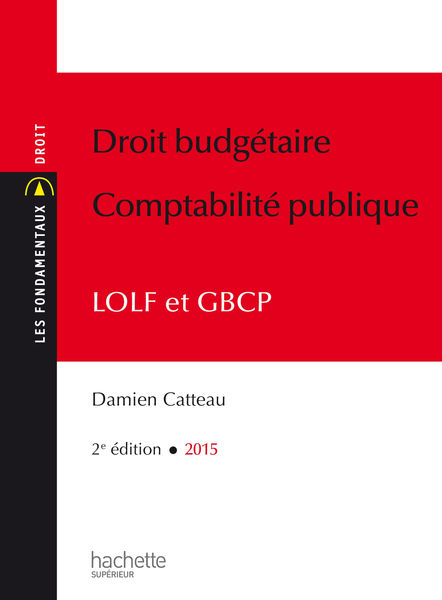 Les Fondamentaux Droit budgétaire Comptabilité pub...