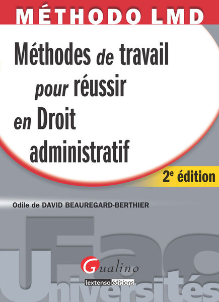 Méthodes de travail pour réussir en droit administ... 1 Méthodes de travail pour réussir en droit administ...
