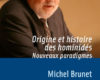 origine et histoire des hominides nouveaux paradi