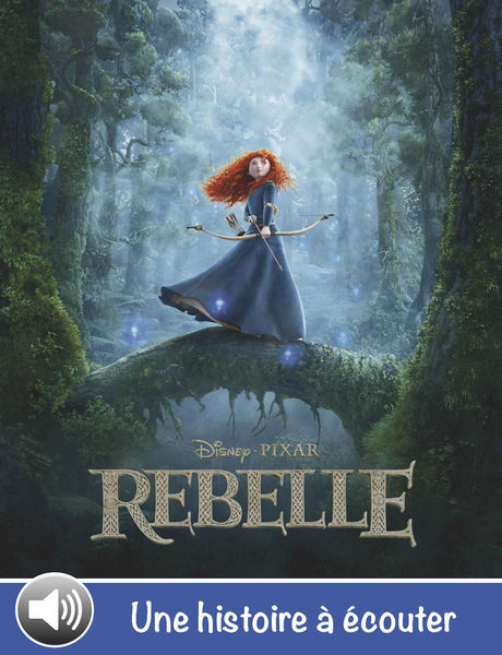 Rebelle, une histoire à écouter
