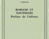 romans et nouvelles preface de lediteur