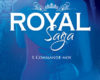 royal saga tome 1 commande moi