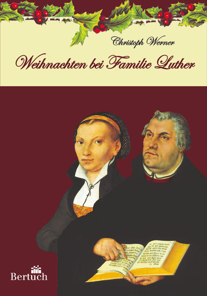 Weihnachten bei Familie Luther