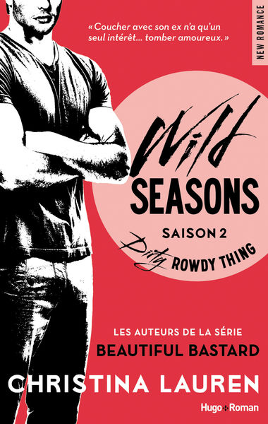 Wild Seasons   Saison 2 Dirty Rowdy Thing