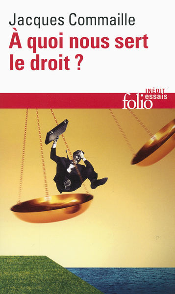 À quoi nous sert le droit ? 1 À quoi nous sert le droit ?