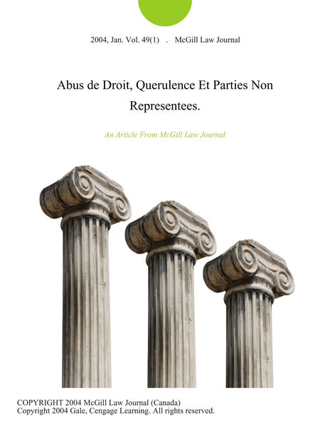 Abus de Droit, Querulence Et Parties Non Represent...