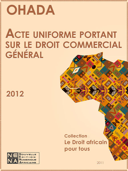 Acte uniforme portant sur le droit commercial géné... 1 Acte uniforme portant sur le droit commercial géné...