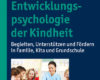 angewandte entwicklungspsychologie der kindheit