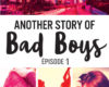 another story of bad boys tome 1