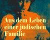 aus dem leben einer judischen familie vollstandig
