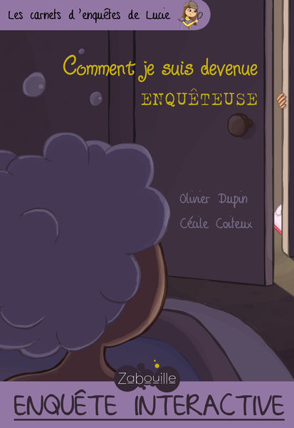 Comment je suis devenue enquêteuse