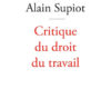 critique du droit du travail