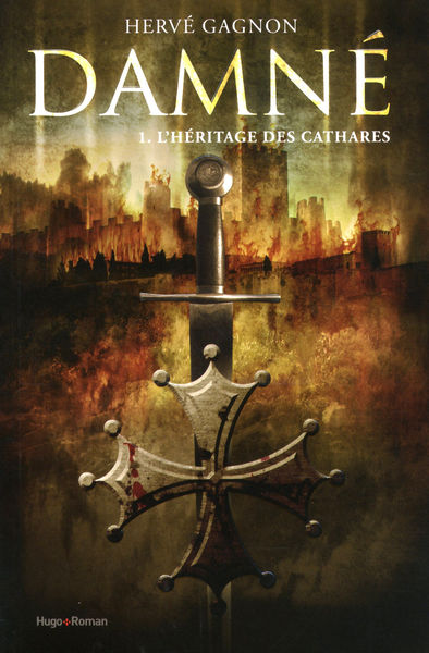 Damné t01 L'Héritage des cathares 1 Damné t01 LHéritage des cathares