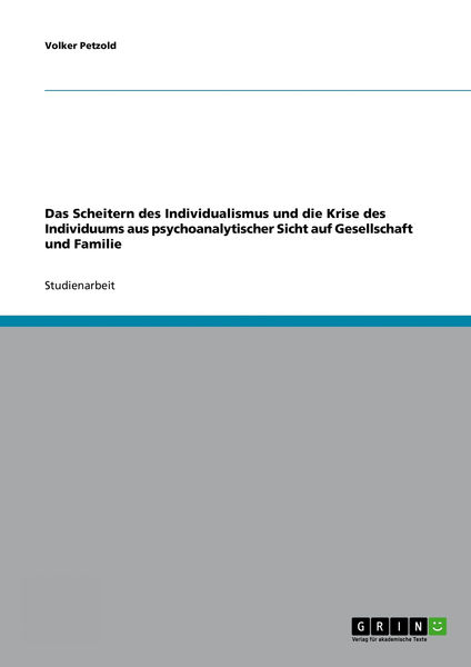 Das Scheitern des Individualismus und die Krise de...