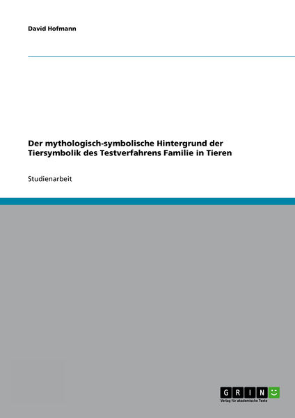 Der mythologisch-symbolische Hintergrund der Tiers... 1 Der mythologisch symbolische Hintergrund der Tiers...