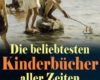 die beliebtesten kinderbucher aller zeiten tom sa