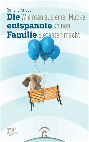 Die entspannte Familie 1 Die entspannte Familie
