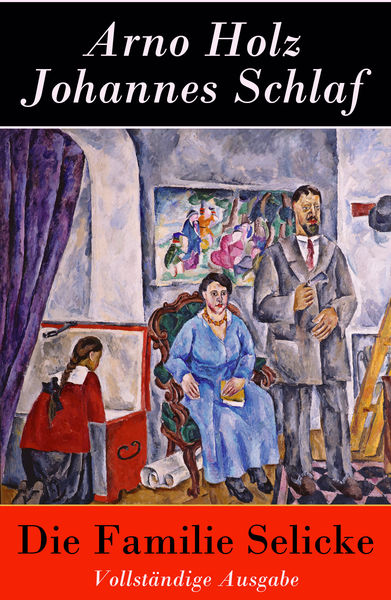Die Familie Selicke - Vollständige Ausgabe 1 Die Familie Selicke Vollständige Ausgabe