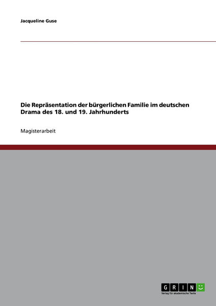 Die Repräsentation der bürgerlichen Familie im deu...