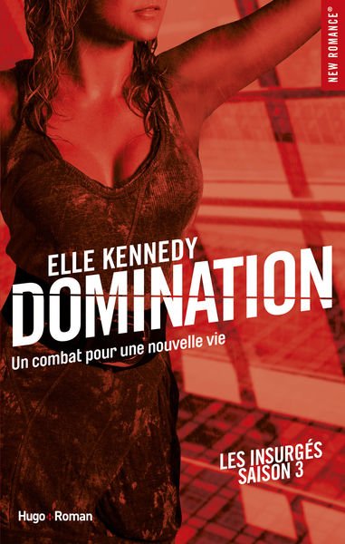 Domination Les insurgés   tome 3