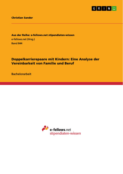 Doppelkarrierepaare mit Kindern: Eine Analyse der ...