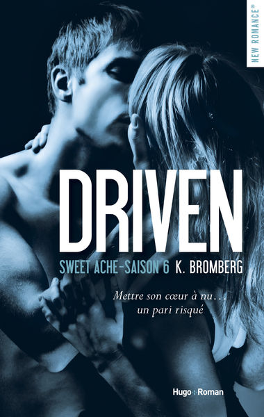 Driven Saison 6 Sweet ache  Extrait offert 