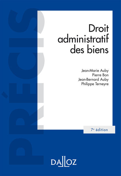 Droit administratif des biens. Domaine public et p...