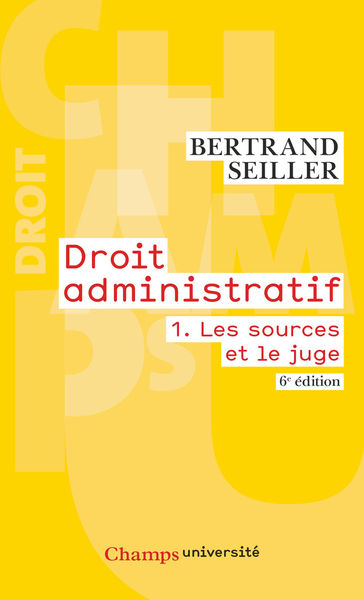 Droit administratif (Tome 1)   Les sources et le j...