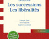 droit civil les successions les liberalites