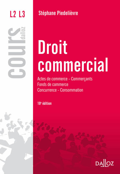 Droit commercial. Actes de commerce   Commerçants ...