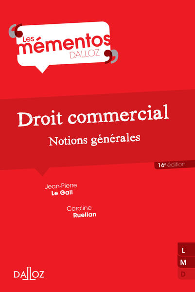 Droit commercial. Notions générales